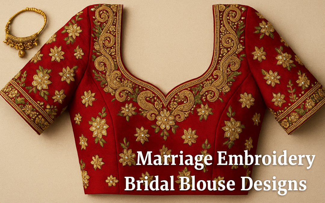 Gorgeous Embroidery Blouses That Will Elevate Your Wedding Look